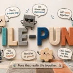 tile puns