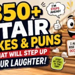 Stair Jokes and Puns