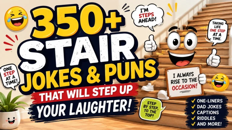Stair Jokes and Puns