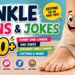 Ankle Puns and Jokes