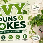 Ivy Puns And Jokes