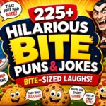 Hilarious Bite puns and jokes