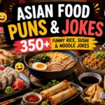 Asian food puns and jokes